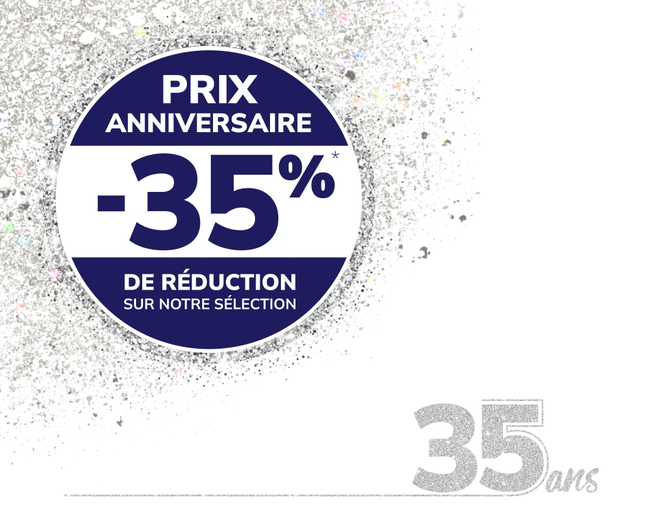 prix anniversaire : -35% sur notre sélection