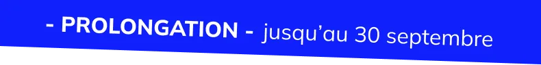 Prolongation jusqu'au 30 septembre. -40% sur toute ma commande et la livraison offerte