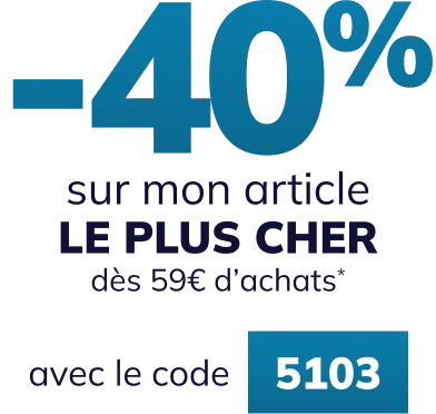 -40% sur mon article le plus cher dès 59€ d'achats avec le code 5103